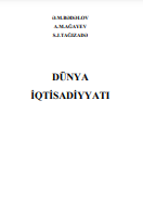 DÜNYA İQTİSADİYYATI
